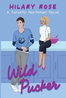 Wild Pucker 1778221920 Book Cover