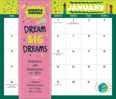 Dream Big Dreams: Inspiration and Organization for 2025: A Magnetic Monthly Calendar for a Fridge, Wall, or Desk 1523520604 Book Cover