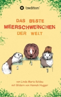 Das beste Meerschweinchen der Welt (German Edition) 374976719X Book Cover