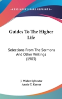 Guides to the Higher Life; 1120289777 Book Cover