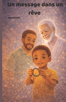 Un message dans un rêve (French Edition) B0GRP443HL Book Cover