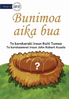 The Missing Eggs - Bunimoa aika bua (Te Kiribati) 1922895776 Book Cover