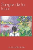 Sangre de la luna 1793980292 Book Cover
