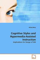 Cognitive Styles and Hypermedia-Assisted Instruction: Implications for Design of HAI 3639170458 Book Cover