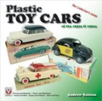 Plastic Toy Cars of the 1950s & 1960s: The Collector's Guide 1845841255 Book Cover