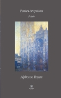 Petites éruptions (LE LYS BLEU) (French Edition) B083XVZ2BS Book Cover