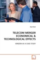 TELECOM MERGER ECONOMICAL: VERIZON AS A CASE STUDY 3639107292 Book Cover