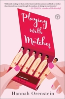 Playing with Matches 1501178482 Book Cover