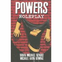 Powers Vol. 2: Roleplay 1582402329 Book Cover