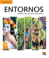 Entornos Beginning Student Book Plus ELEteca Access, Online Workbook, and EBook : Primer Curso de Lengua Espanola 1108612946 Book Cover