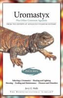 Uromastyx: Plus Other Common Agamids (Herpetocultural Library) 1882770870 Book Cover