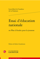 Essai d'Education Nationale: Ou Plan d'Etudes Pour La Jeunesse 2406143813 Book Cover