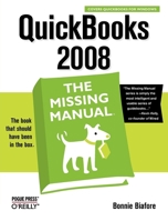 QuickBooks 2008: The Missing Manual 0596515146 Book Cover