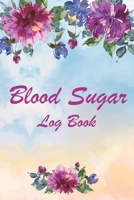 Blood Sugar Log Book: Small Pocket Daily Diabetic Glucose Tracker 4 Time Before-After 1-Year Diabetes Diary Monitoring Record 1713397358 Book Cover