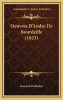 Oeuvres D'Andre De Bourdeille (1823) 1167597524 Book Cover