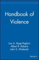 Handbook of Violence 0471414670 Book Cover