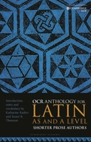 OCR Anthology for Latin as and a Level Shorter Prose Authors 1350384496 Book Cover