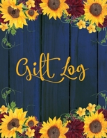 Gift Log: Rustic Navy Sunflower Burgundy Floral B084221L3L Book Cover