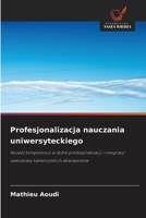 Profesjonalizacja nauczania uniwersyteckiego (Polish Edition) 6209430759 Book Cover