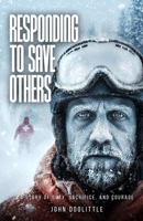 Responding to Save Others: A Story of Duty, Sacrifice, and Courage B0GFY2ZWQS Book Cover