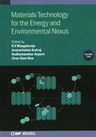 Materials Technology for the Energy and Environmental Nexus, Volume 2 0750357274 Book Cover