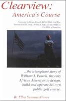 Clearview: America's Course, the Autobiography of William J. Powell 0967700019 Book Cover