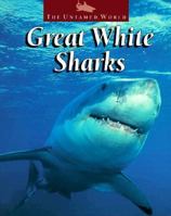 Great White Sharks (The Untamed World) 081728012X Book Cover