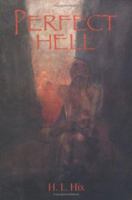 Perfect Hell 0879057807 Book Cover