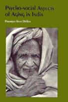 Psycho-Social Aspects of Aging in India 8170224268 Book Cover