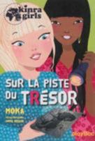 Kinra Girls - Sur La Piste Du Tra(c)Sor - Tome 9 2809649022 Book Cover