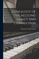 Genealogy of the Mittong Family and Connection 1014819237 Book Cover