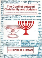 Conflict Between the Jews & Christians 0856685720 Book Cover