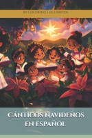 Cánticos Navideños en Español B0DSB215PZ Book Cover