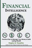 Financial Intelligence: Practical Tips to Manage your Money & Build lasting Wealth 9789657579 Book Cover