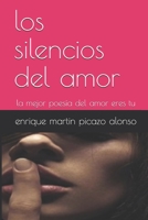 Los silencios del amor: la mejor poesía del amor eres tu B089C6CJ6Y Book Cover