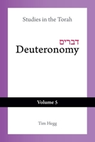 Studies in the Torah: Deuteronomy (Volume 5) 0997982209 Book Cover