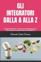 GLI INTEGRATORI DALLA A ALLA Z null Book Cover
