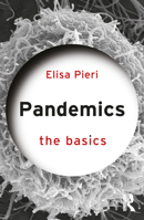 Pandemics: The Basics 0367610132 Book Cover