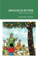 Simulizi Za Bi Time: Hadithi za Ncha Saba 1471606651 Book Cover