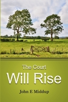 The Court Will Rise 1300706724 Book Cover