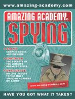 Amazing Academy: Spying 0545985439 Book Cover