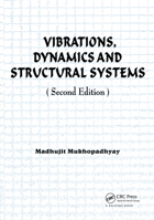 Vibrations, Dynamics and Structural Systems 2nd Edition 9058092216 Book Cover