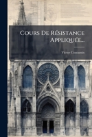 Cours de Resistance Appliquee... 1272693082 Book Cover