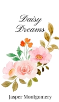 Daisy Dreams 1805666436 Book Cover