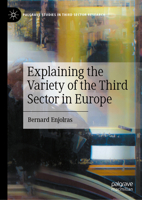 Explaining the Variety of the Third Sector in Europe (Palgrave Studies in Third Sector Research) 3032218802 Book Cover