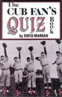 The Cub Fan's Quiz Book 0912083123 Book Cover