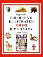 Dic Children's Illustrated Polish Dictionary: English-Polish, Polish-English 0781807115 Book Cover