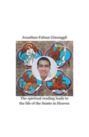 The Spiritual Reading Leads To The Life Of The Saints In Heaven B0FSSCBJHQ Book Cover