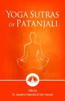 Yoga Sutras of Patanjali: Talks by Dr. Jayadeva Yogendra & Smt. Hansaji 9385902652 Book Cover