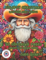 Cowboy Christmas Western Noel Nights: 30 Coloring Pages Adult Coloring Book B0CM126MGX Book Cover